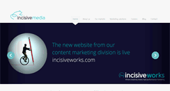 Desktop Screenshot of incisivemedia.com